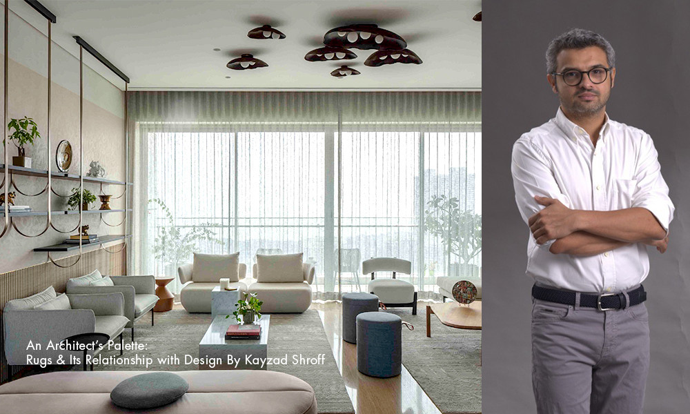 An Architect’s Palette:  Rugs & Its Relationship with Design